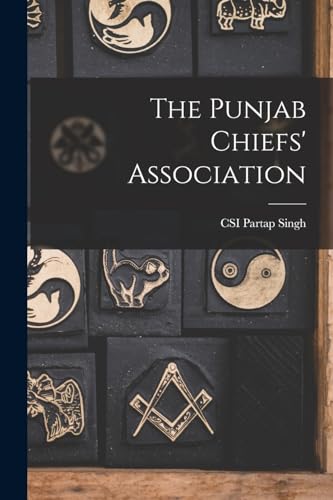 Stock image for The Punjab Chiefs' Association for sale by THE SAINT BOOKSTORE