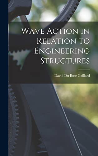 Imagen de archivo de Wave Action in Relation to Engineering Structures a la venta por THE SAINT BOOKSTORE