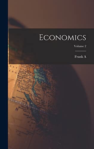 Beispielbild fr Economics; Volume 2 zum Verkauf von THE SAINT BOOKSTORE