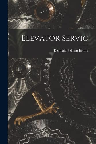Stock image for Elevator Servic for sale by THE SAINT BOOKSTORE