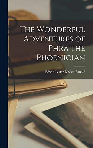 Stock image for The Wonderful Adventures of Phra the Phoenician for sale by THE SAINT BOOKSTORE