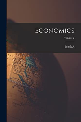 Beispielbild fr Economics; Volume 2 zum Verkauf von THE SAINT BOOKSTORE