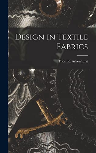 Imagen de archivo de Design in Textile Fabrics a la venta por THE SAINT BOOKSTORE