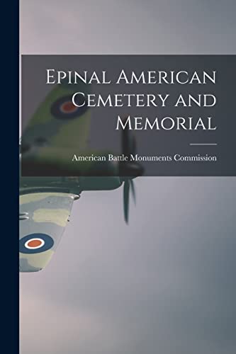 Imagen de archivo de Epinal American Cemetery and Memorial (Paperback) a la venta por Grand Eagle Retail