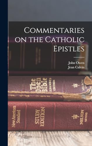 Stock image for Commentaries on the Catholic Epistles for sale by California Books