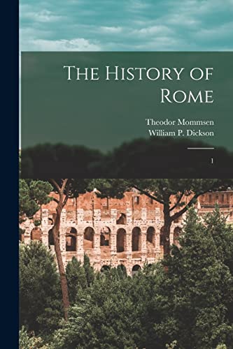 Stock image for The History of Rome: 1 for sale by GreatBookPrices