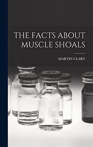 Stock image for The Facts about Muscle Shoals for sale by THE SAINT BOOKSTORE