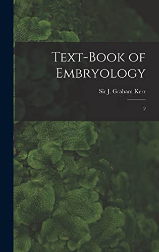 Beispielbild fr Text-book of Embryology: 2 zum Verkauf von THE SAINT BOOKSTORE