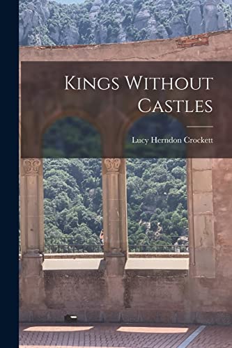 Imagen de archivo de Kings Without Castles a la venta por THE SAINT BOOKSTORE