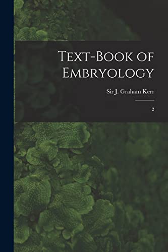 Beispielbild fr Text-book of Embryology: 2 zum Verkauf von Chiron Media