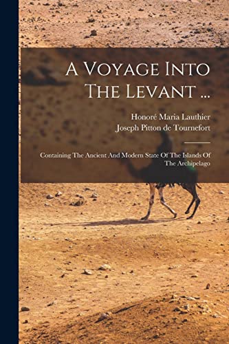 Imagen de archivo de A Voyage Into The Levant . a la venta por PBShop.store US