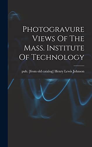 Stock image for Photogravure Views Of The Mass. Institute Of Technology for sale by THE SAINT BOOKSTORE