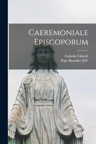 Stock image for Caeremoniale Episcoporum for sale by PBShop.store US