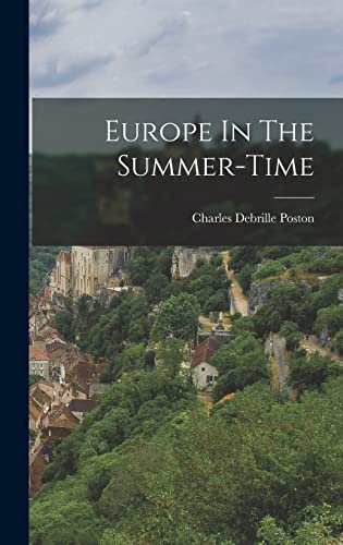 Imagen de archivo de Europe In The Summer-time a la venta por THE SAINT BOOKSTORE