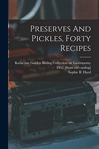 Stock image for Preserves And Pickles, Forty Recipes for sale by PBShop.store US