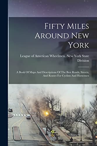 Stock image for Fifty Miles Around New York for sale by PBShop.store US