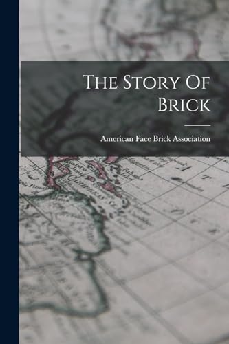 Beispielbild fr The Story Of Brick zum Verkauf von PBShop.store US