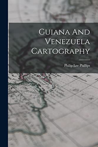 9781019344415: Guiana And Venezuela Cartography
