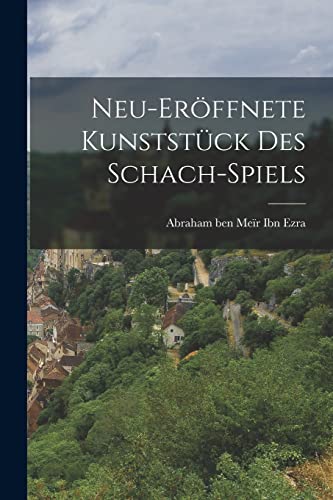 9781019349489: Neu-erffnete Kunststck des Schach-Spiels