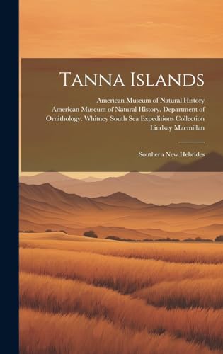Stock image for Tanna Islands: Southern New Hebrides for sale by ALLBOOKS1