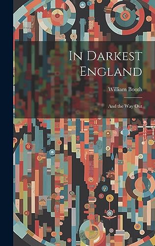 Imagen de archivo de In Darkest England: And the Way Out a la venta por GF Books, Inc.