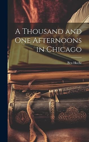 Imagen de archivo de A Thousand and One Afternoons in Chicago a la venta por GreatBookPrices