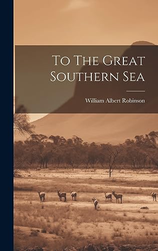 Beispielbild fr To The Great Southern Sea zum Verkauf von Ria Christie Collections