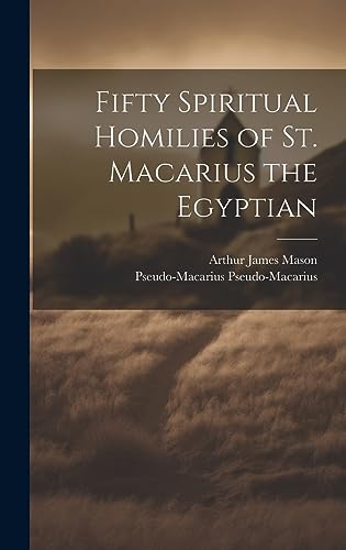 Imagen de archivo de Fifty Spiritual Homilies of St. Macarius the Egyptian a la venta por GreatBookPrices