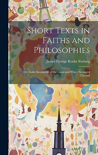 Beispielbild fr Short Texts in Faiths and Philosophies zum Verkauf von PBShop.store US