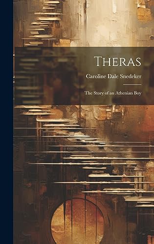 Stock image for Theras: The Story of an Athenian Boy for sale by Ria Christie Collections