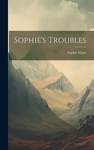 Stock image for Sophie's Troubles for sale by PBShop.store US