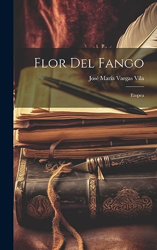 Stock image for FLOR DEL FANGO. ETOPEA for sale by KALAMO LIBROS, S.L.