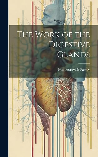 Imagen de archivo de The Work of the Digestive Glands a la venta por GreatBookPrices