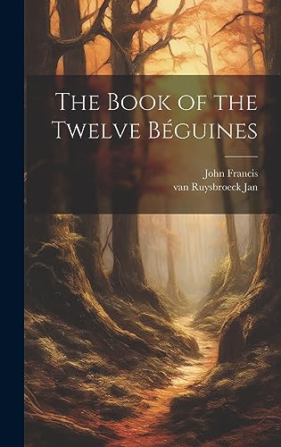 Stock image for The Book of the Twelve Bguines for sale by California Books