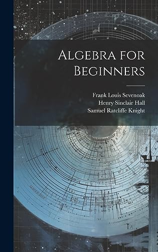 Stock image for Algebra for Beginners for sale by Ria Christie Collections