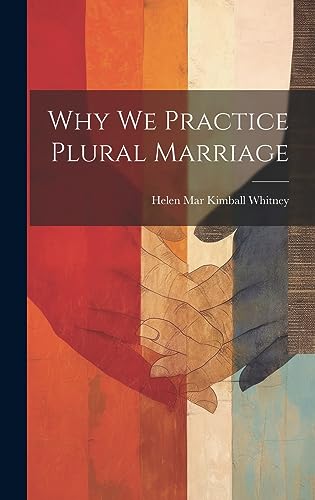Stock image for Why We Practice Plural Marriage for sale by GreatBookPrices
