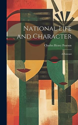 Stock image for National Life and Character: A Forecast for sale by THE SAINT BOOKSTORE