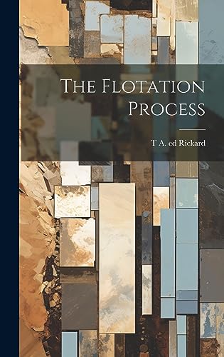 Stock image for The Flotation Process for sale by THE SAINT BOOKSTORE