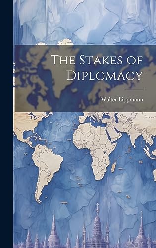 Stock image for The Stakes of Diplomacy for sale by THE SAINT BOOKSTORE