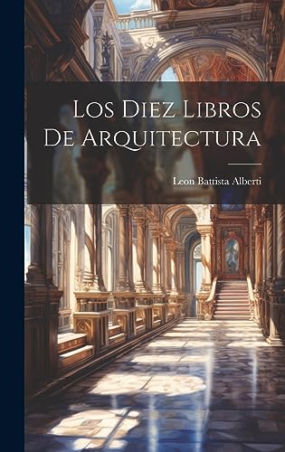 Stock image for Los Diez Libros De Arquitectura for sale by THE SAINT BOOKSTORE