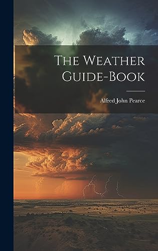 Imagen de archivo de The Weather Guide-Book a la venta por THE SAINT BOOKSTORE