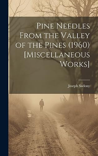Stock image for Pine Needles From the Valley of the Pines (1960) [Miscellaneous Works] for sale by GreatBookPrices