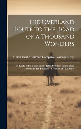 Stock image for The Overland Route to the Road of a Thousand Wonders for sale by PBShop.store US