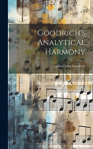 Stock image for Goodrich's Analytical Harmony for sale by PBShop.store US