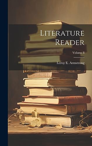 Stock image for Literature Reader; Volume 8 for sale by THE SAINT BOOKSTORE