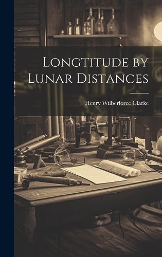 9781019406984: Longtitude by Lunar Distances