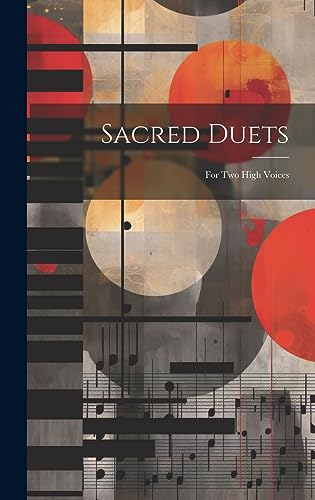 Stock image for Sacred Duets: For Two High Voices for sale by THE SAINT BOOKSTORE