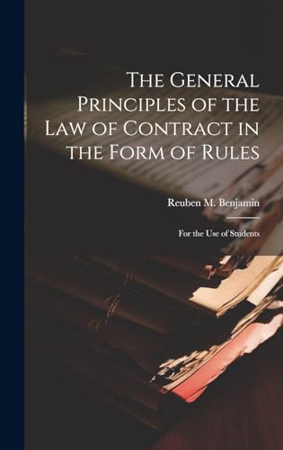 Imagen de archivo de The General Principles of the law of Contract in the Form of Rules a la venta por PBShop.store US