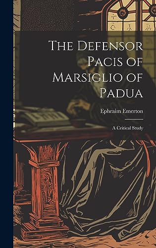 9781019425756: The Defensor Pacis of Marsiglio of Padua: A Critical Study