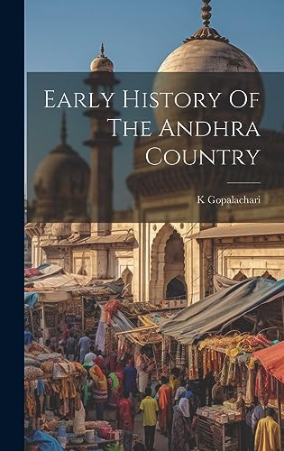 Stock image for Early History Of The Andhra Country for sale by California Books